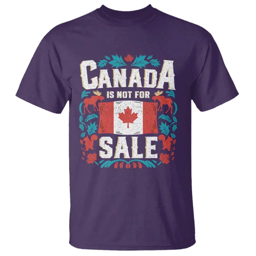 Canada Is Not For Sale T Shirt TS02