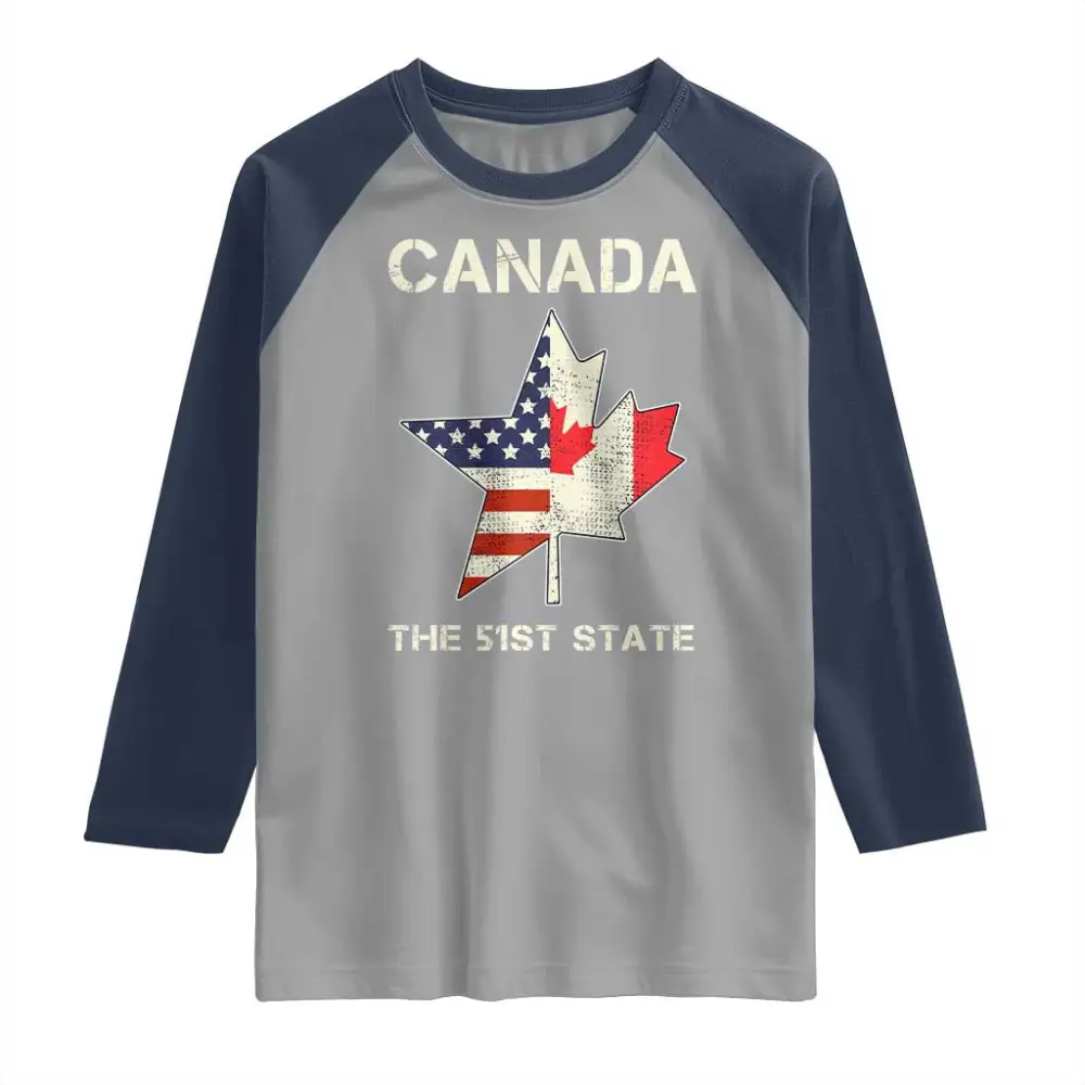 Canada The 51st State Raglan Shirt Maple Canadian American Flag TS09