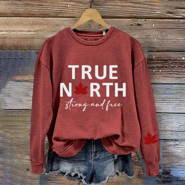 Women's Canada True North Strong And Free Print Sweatshirt