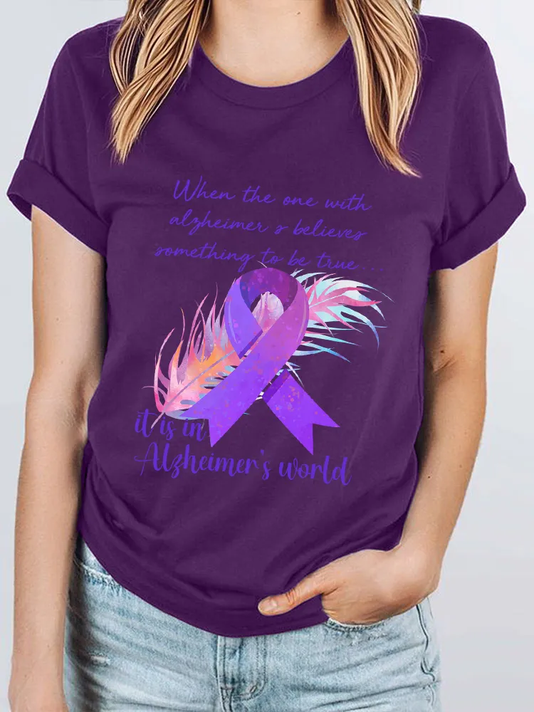 Women'S When The One With Alzheimer'S Believer Something To Be Time... It Is In Alzheimer'S World Round-Neck Short-Sleeved T-Shirt