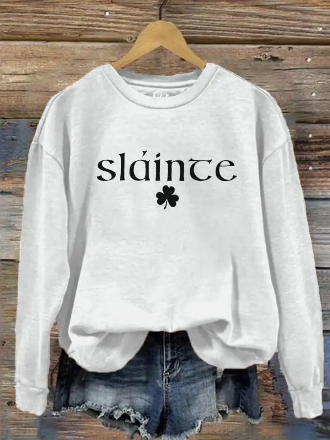 Women's Slainte St. Patrick's Day Print Crew Neck Sweatshirt