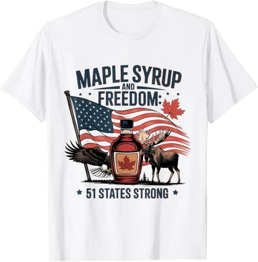 Funny Trump Quote Canada 51st State Of USA T-Shirt