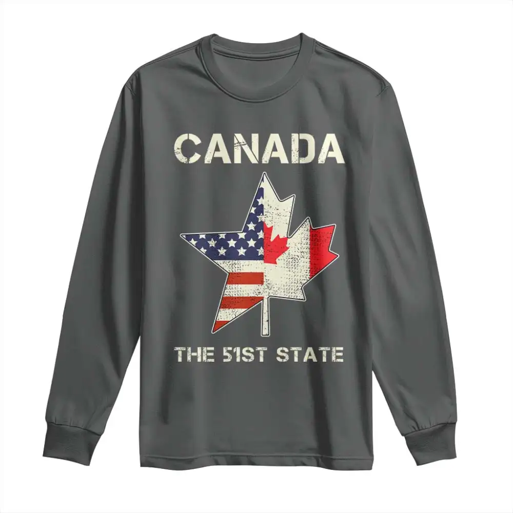Canada The 51st State Long Sleeve Shirt Maple Canadian American Flag TS09