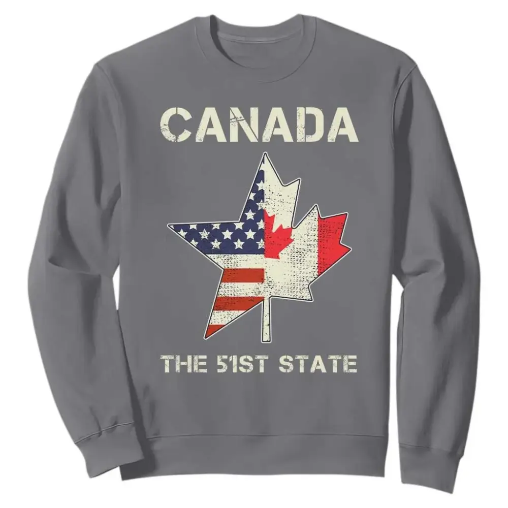 Canada The 51st State Sweatshirt Maple Canadian American Flag TS09
