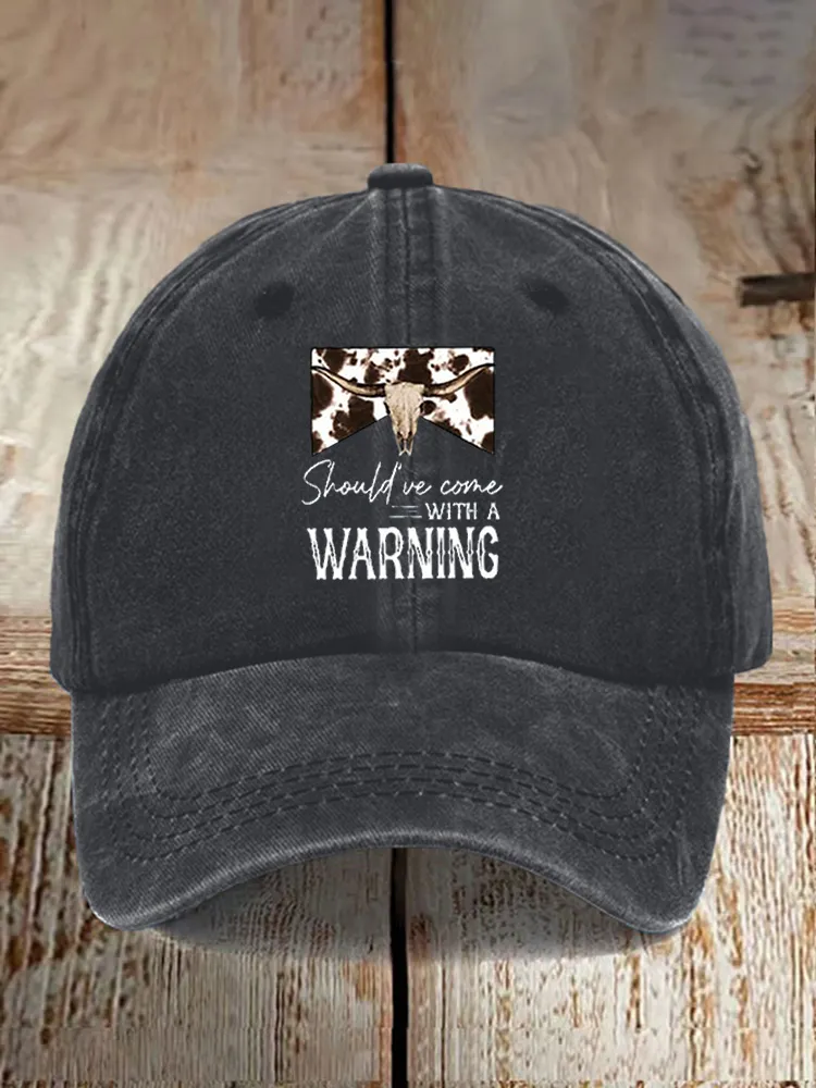 Should We Come With A Warning Baseball Caps