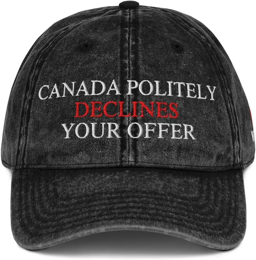 Canada Politely Declines Your Offer Hat, Embroidered Canada is Not for Sale Cap, Vintage Distressed Cotton Twill Dad Hat