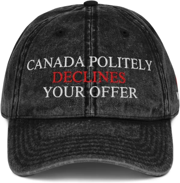 Canada Politely Declines Your Offer Hat, Embroidered Canada is Not for Sale Cap, Vintage Distressed Cotton Twill Dad Hat