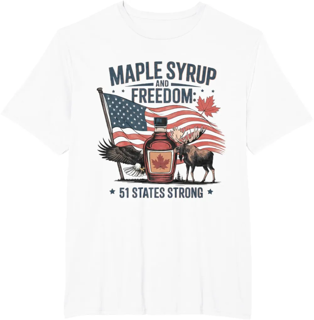 Funny Trump Quote Canada 51st State Of USA T-Shirt