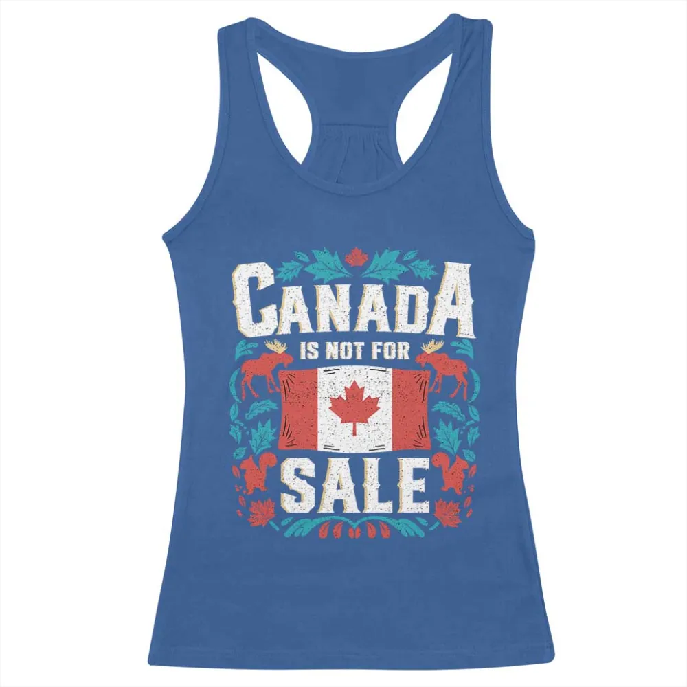 Canada Is Not For Sale Racerback Tank Top TS02