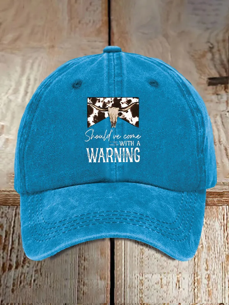 Should We Come With A Warning Baseball Caps