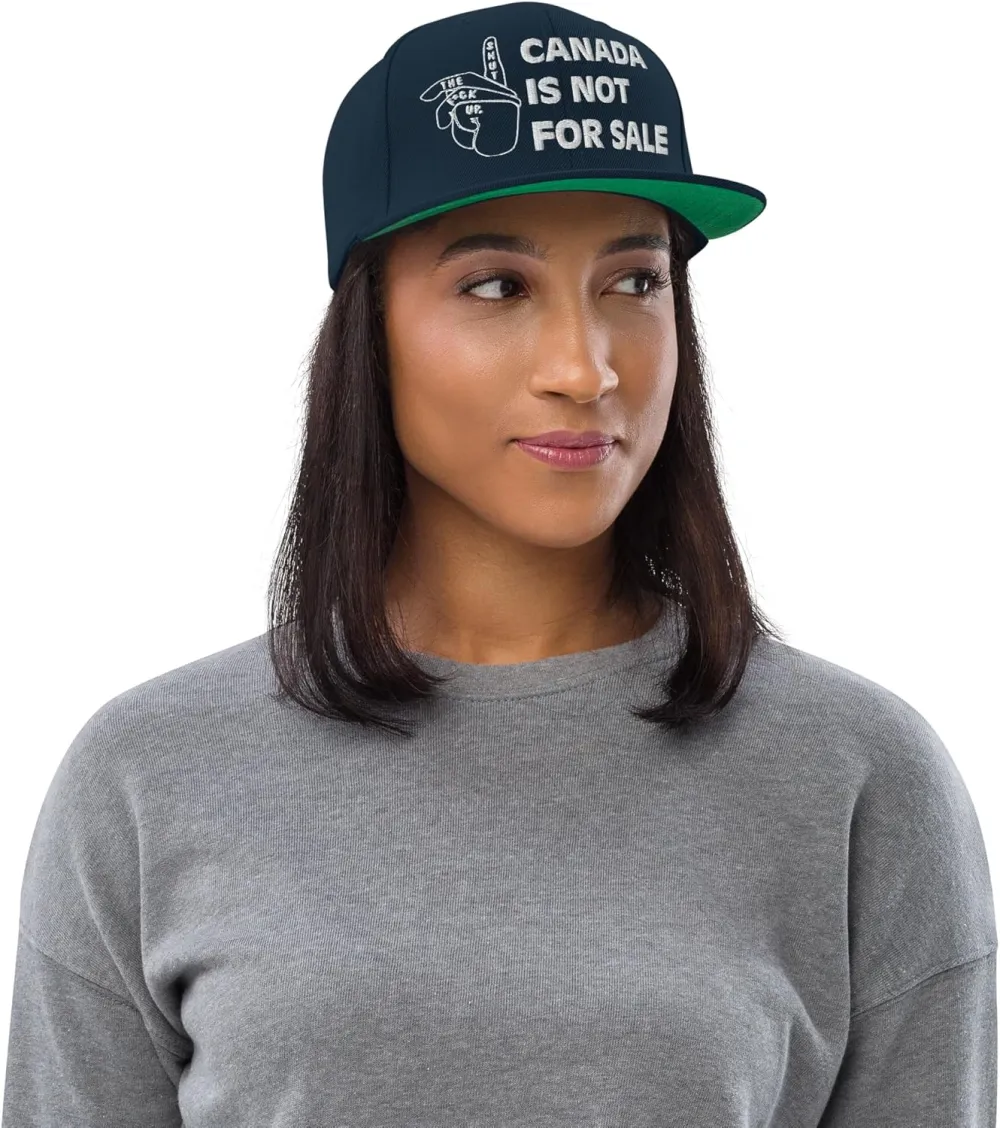 Canada is NOT for Sale Snapback Hat Bold Silence Sign