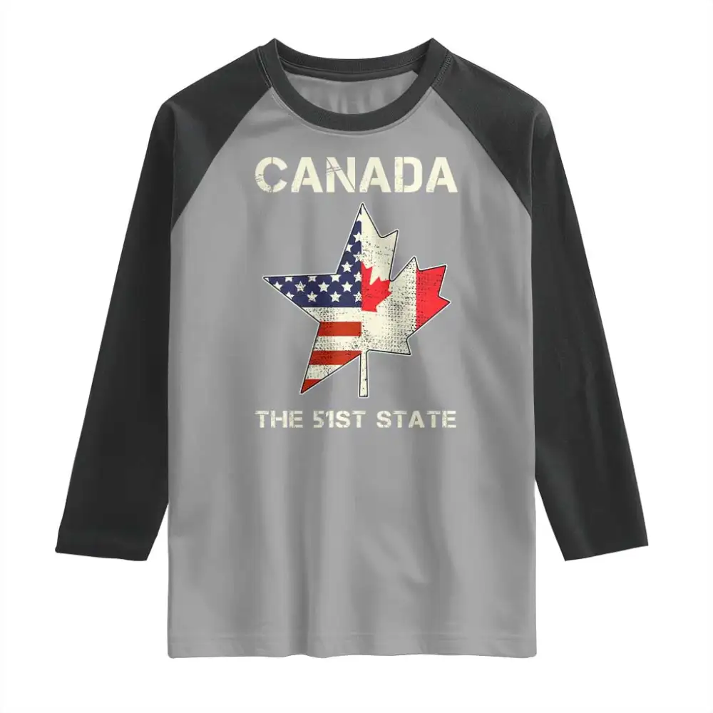 Canada The 51st State Raglan Shirt Maple Canadian American Flag TS09