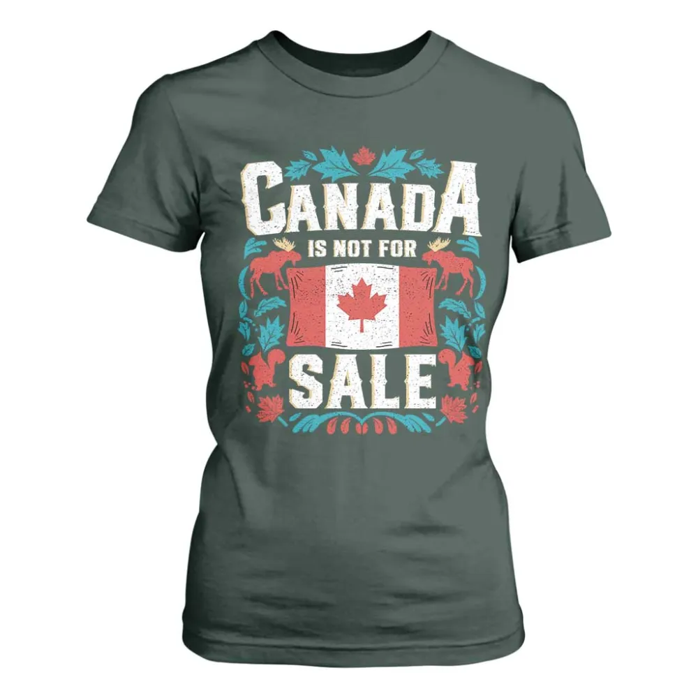 Canada Is Not For Sale T Shirt For Women TS02