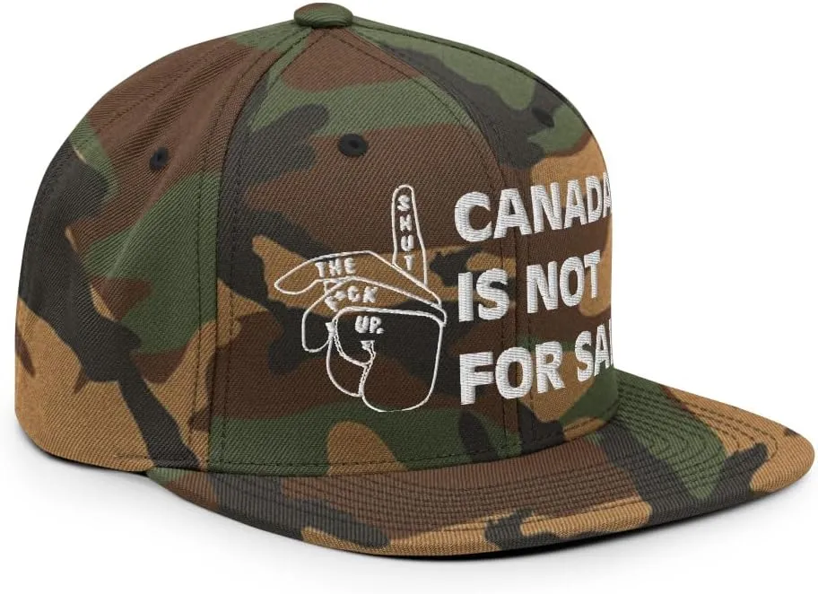 Canada is NOT for Sale Snapback Hat Bold Silence Sign