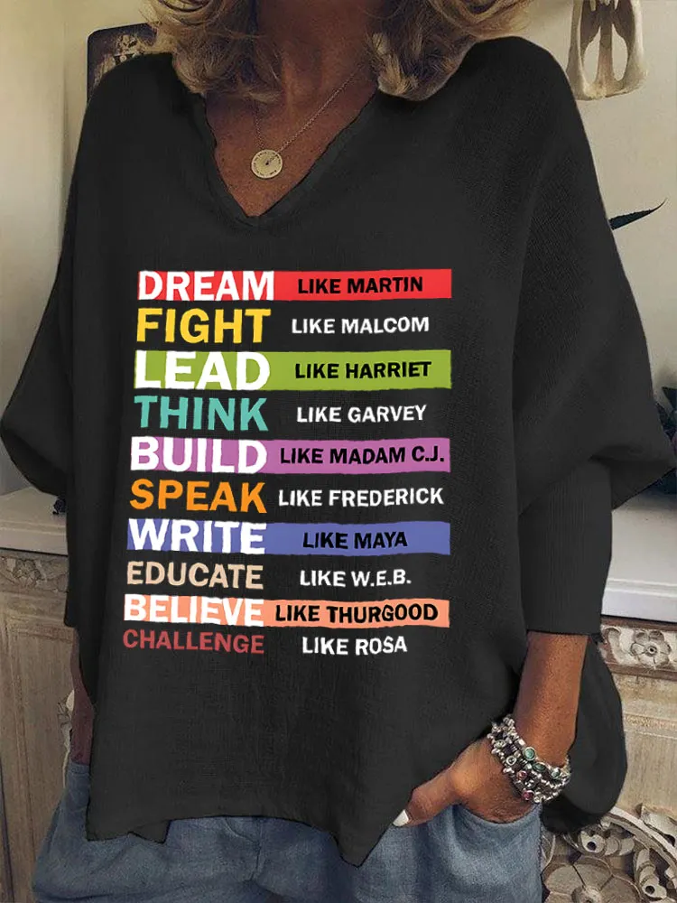 Women'S Dream Like Martin Fight Like Malcom Lead Like Harriet Think Like Garvey Build Like Madam C.J. Speak Like Frederick Write Like Maya Educate Like W.E.B. V-Neck T-Shirt