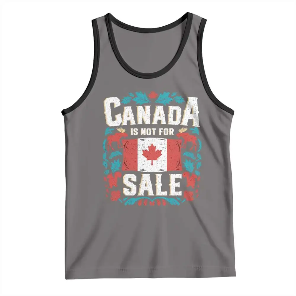 Canada Is Not For Sale Tank Top TS02