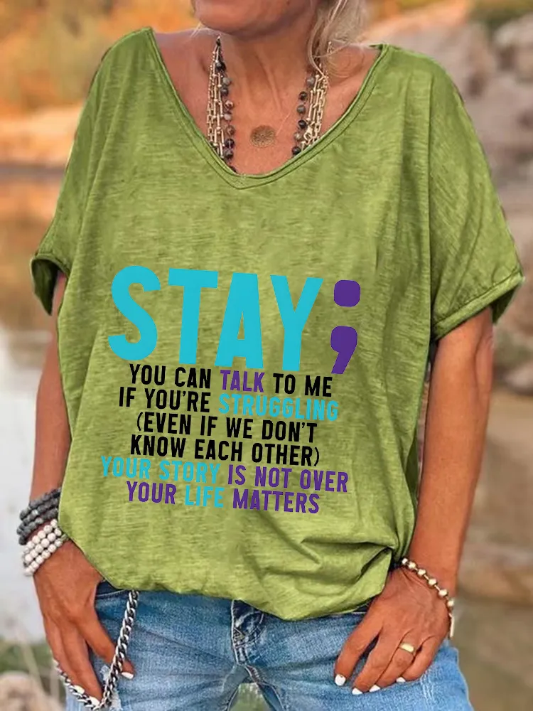 Women'S V-Neck Short-Sleeved T-Shirt Stay You Can Talk To Me If You'Re Struggling Prints