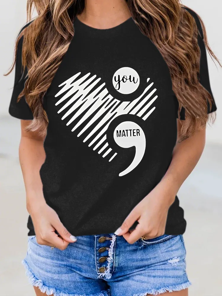 Women'S You Matter Round-Neck Short-Sleeved T-Shirt