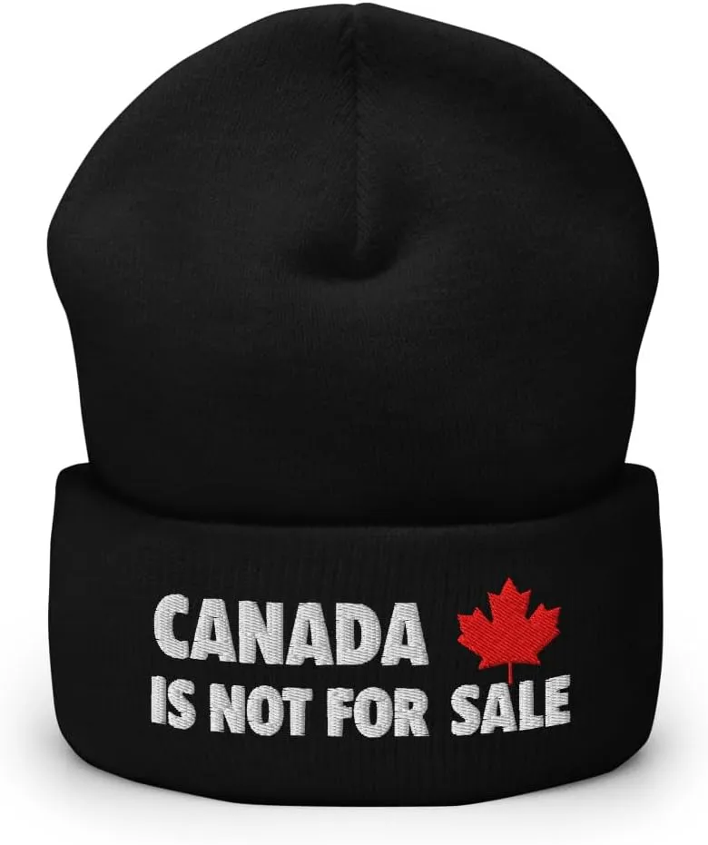Canada is Not for Sale Proud Canadian Citizens Province Residents Cuffed Beanie