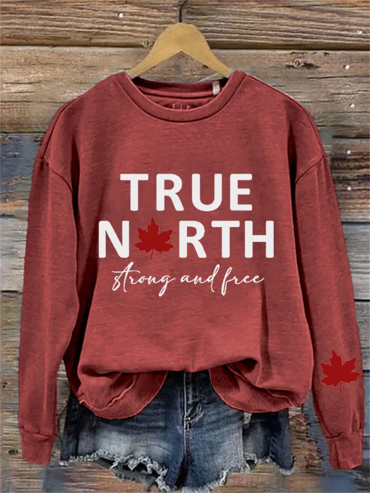 Women's Canada True North Strong And Free Print Sweatshirt