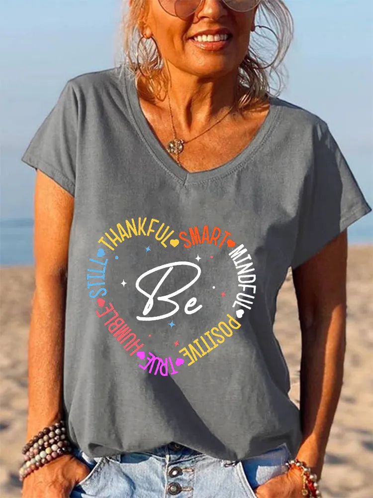 Women'S V-Neck Short-Sleeved T-Shirt Be Thankful Smart Mindfull Positive True Humble Still Prints