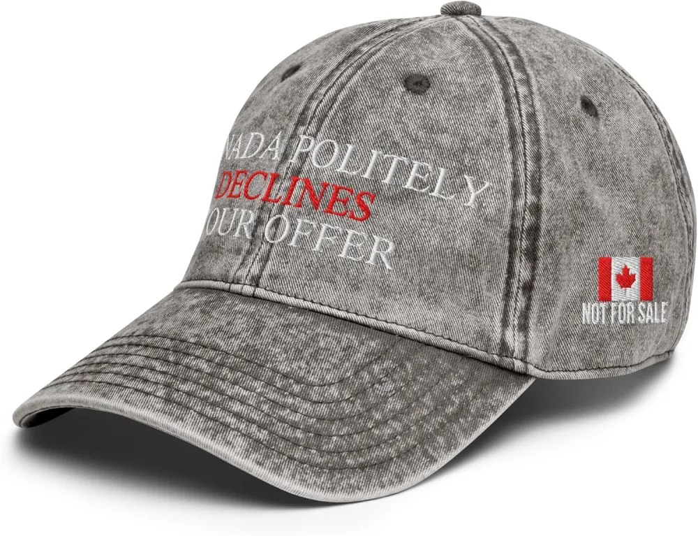 Canada Politely Declines Your Offer Hat, Embroidered Canada is Not for Sale Cap, Vintage Distressed Cotton Twill Dad Hat