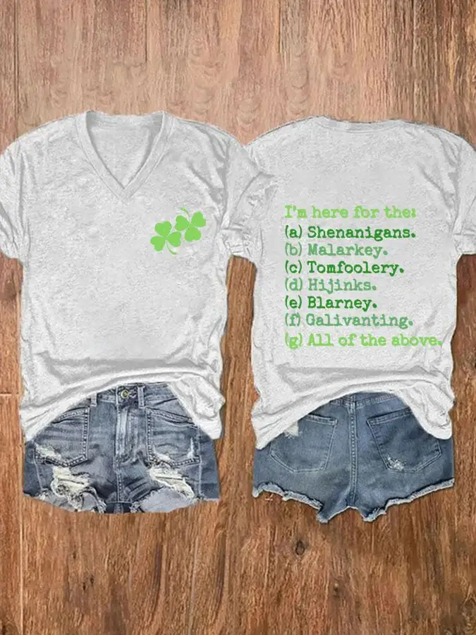 Women's I'm Here For The Shenanigans Malarkey Blarney Hijinks Printed Casual V-Neck T-Shirt