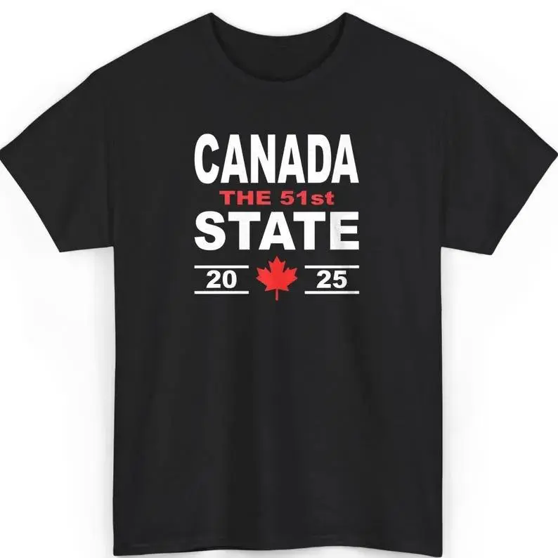 Canada 51st State Shirt, Funny Political Humor Tee, Satirical Canada T-Shirt, Political Joke Shirt, USA-Canada Humor, Political Satire Gift