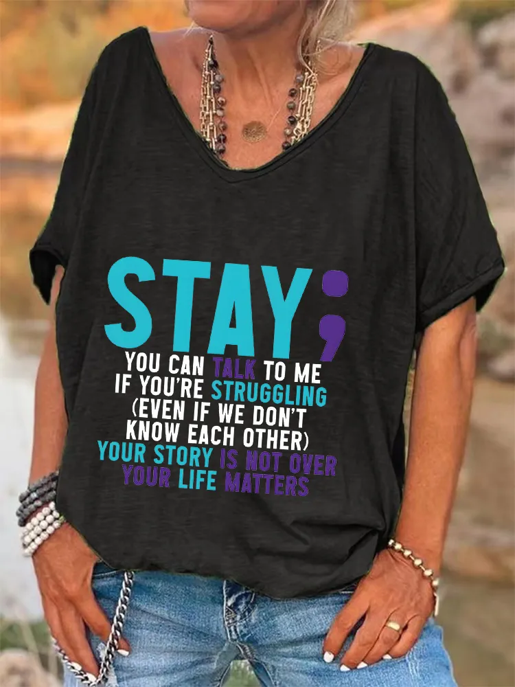Women'S V-Neck Short-Sleeved T-Shirt Stay You Can Talk To Me If You'Re Struggling Prints