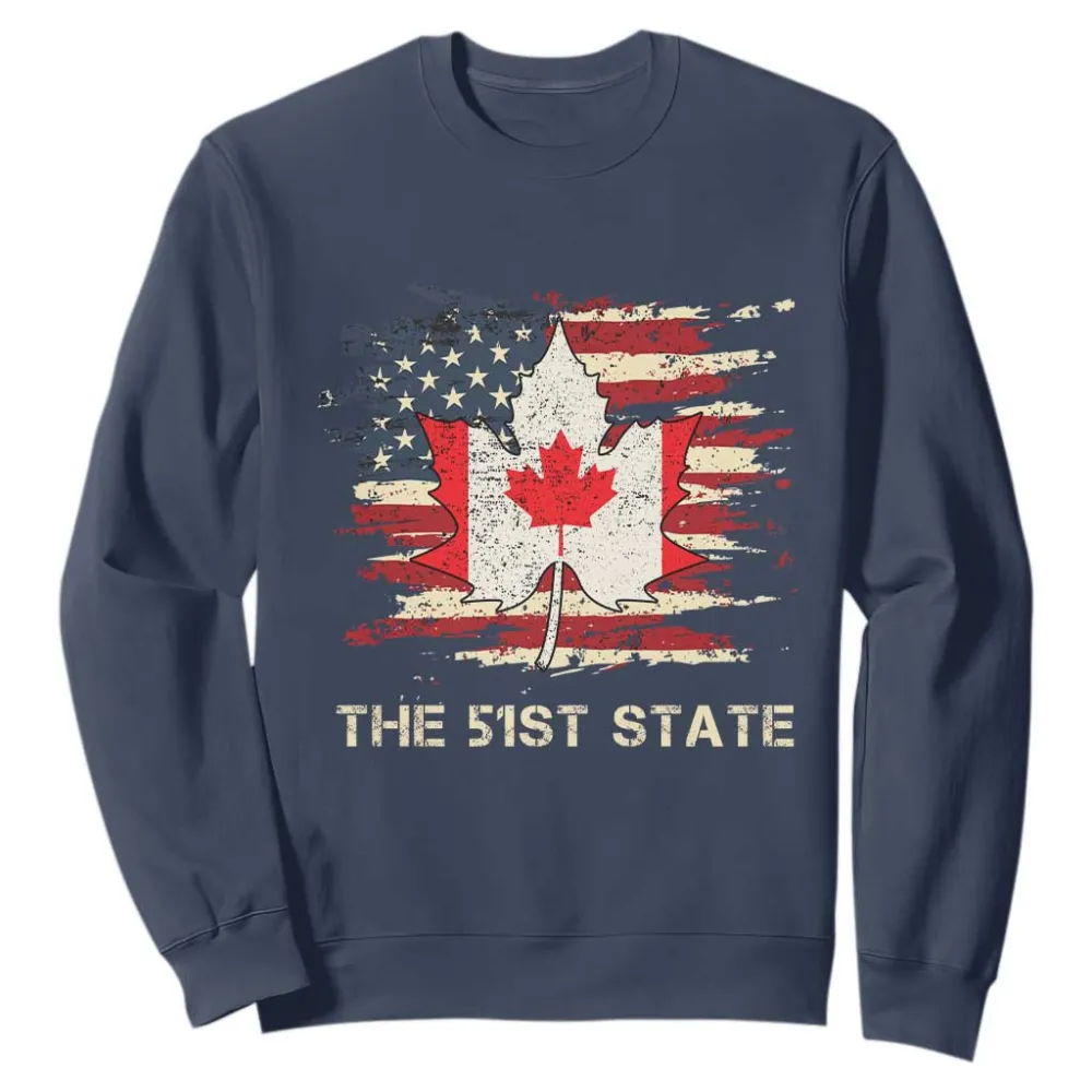 Canada The 51st State Sweatshirt Canadian Maple American Flag TS09