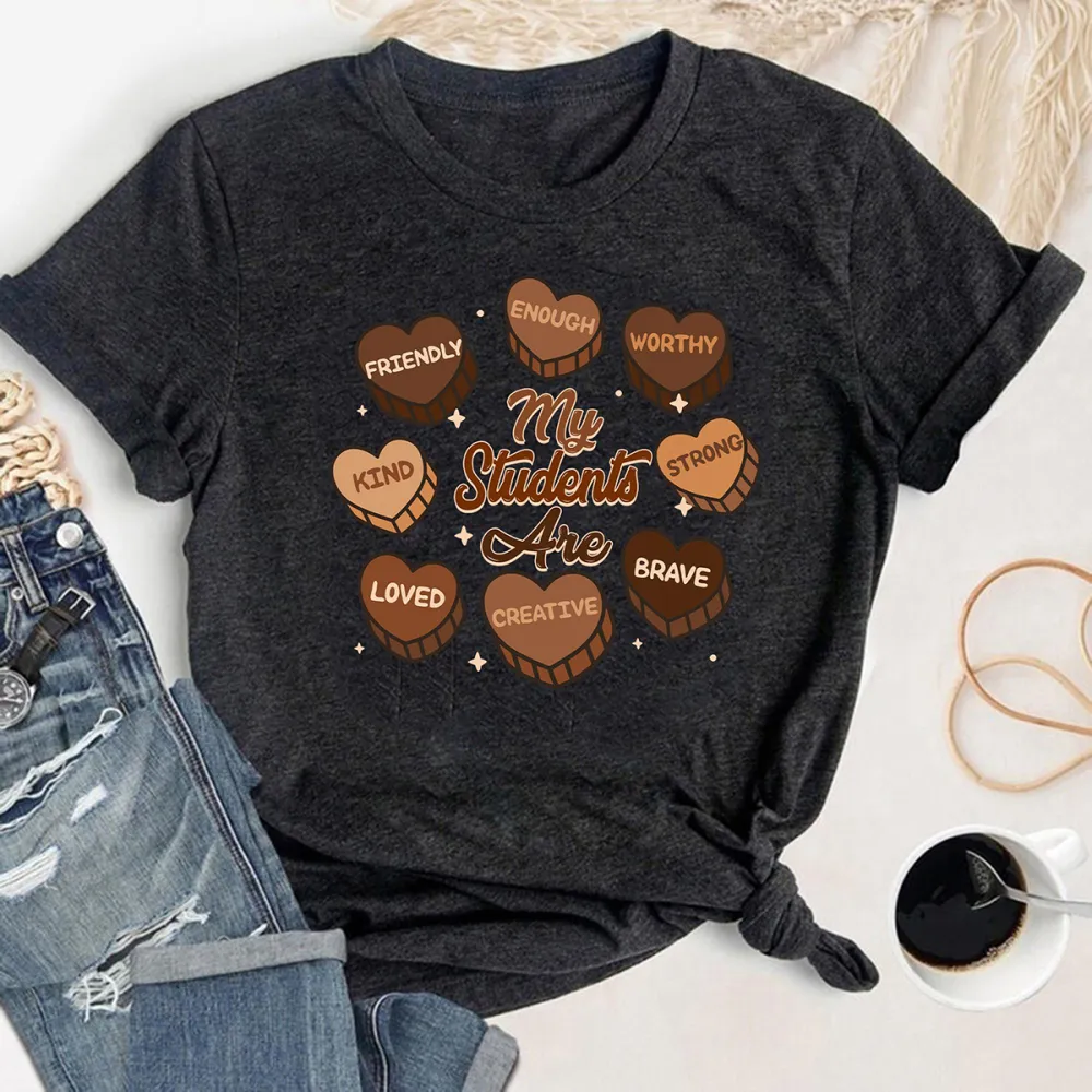 My Black Student Are Enough Worthy Strong Brave Creative Loved Kind Friendly Printed Round Neck Short Sleeve T-Shirt