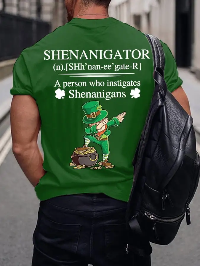 Men's St Patrick'S Day Shenanigator A Person Who Instigates Shenanigans Print T-Shirt