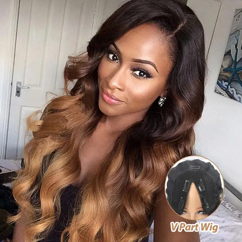 No Leave Out Glueless T1B/4/27 Ombre Body Wave V Part Wig Beginner Friendly Upgrade U Part Wig