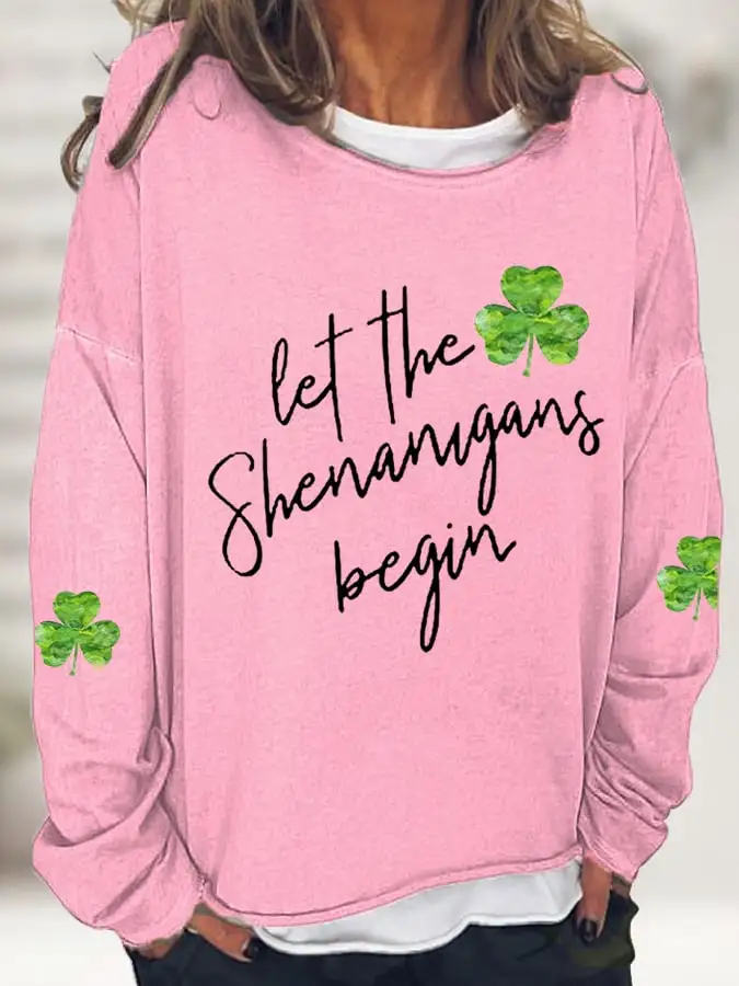 Women's Let The Shenanigans Begin Lucky Shamrock Casual Long-Sleeve T-Shirt