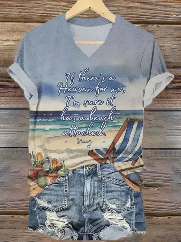 V-Neck Retro If There’s A Heaven For Me I’m Sure It Has A Beach Attached Print T-Shirt