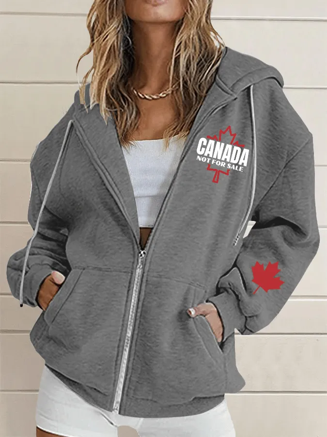 Women's Canada is Not for Sale Print Hooded Zip-Up Sweatshirt