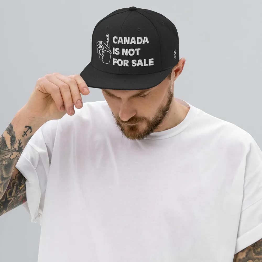 Canada is NOT for Sale Snapback Hat Bold Silence Sign
