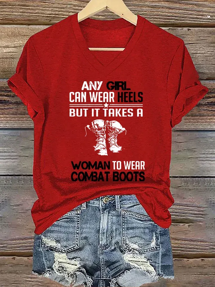 Women's Any Girl Can Wear Heels But It Takes A Woman To Wear Combat Boots Printed Short-Sleeved T-Shirt