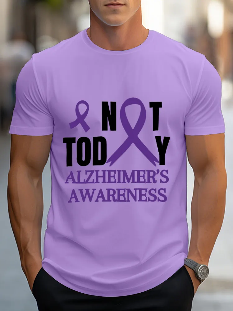 Men'S Round-Neck Short-Sleeved T-Shirt Not Today Alzheimer'S Awareness Prints