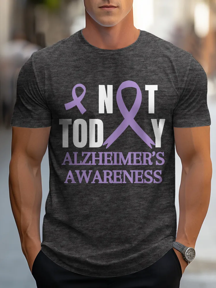 Men'S Round-Neck Short-Sleeved T-Shirt Not Today Alzheimer'S Awareness Prints