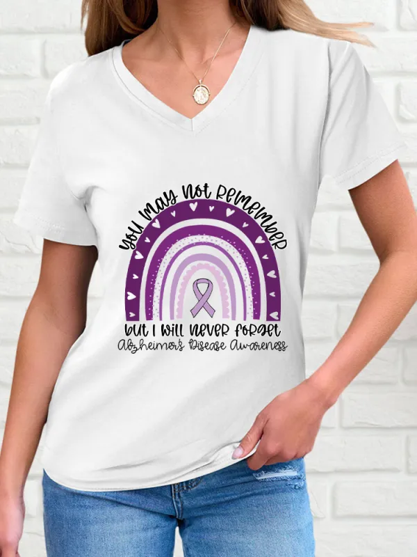 Women'S V-Neck Short-Sleeved T-Shirt You May Not Remember But I Will Never Forget Alzheimer'S Disease Awareness Prints