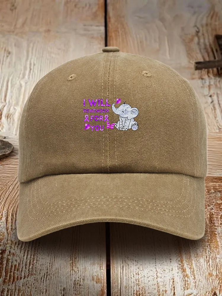 I Will Remember For You Baseball Cap