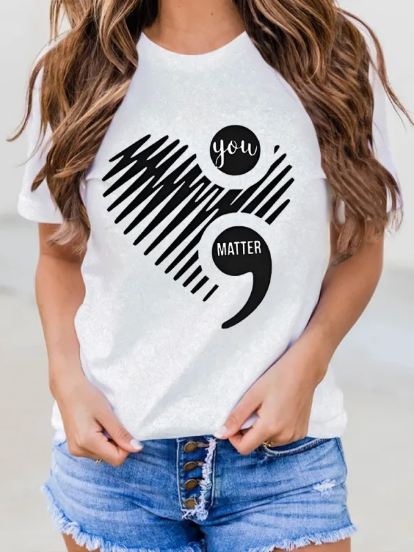 Women'S You Matter Round-Neck Short-Sleeved T-Shirt