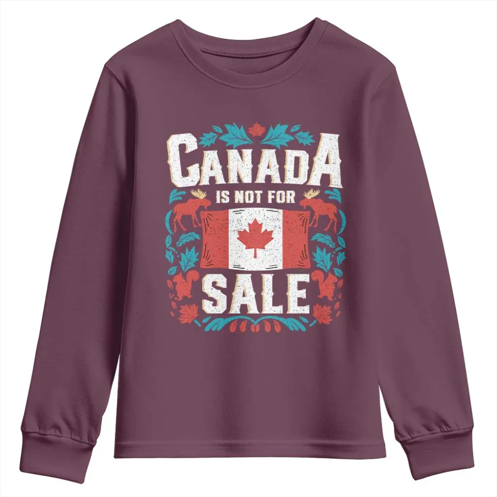 Canada Is Not For Sale Youth Sweatshirt TS02